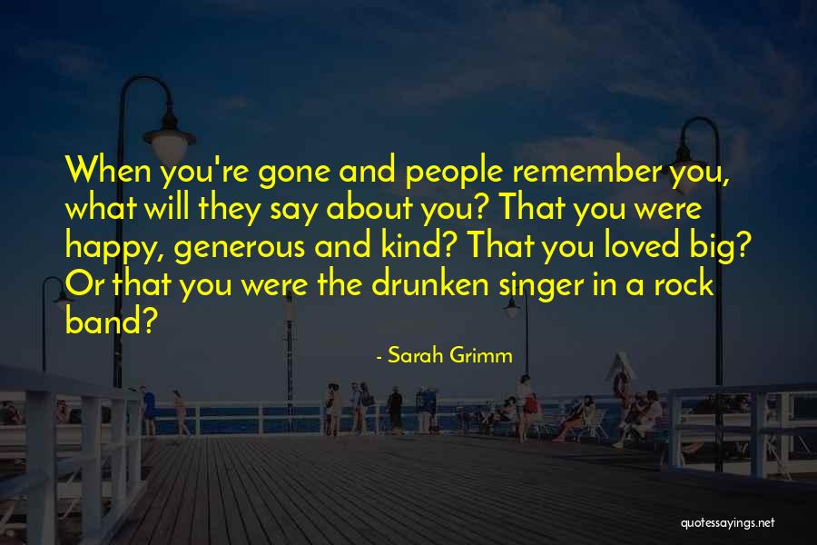 Generous People Quotes By Sarah Grimm