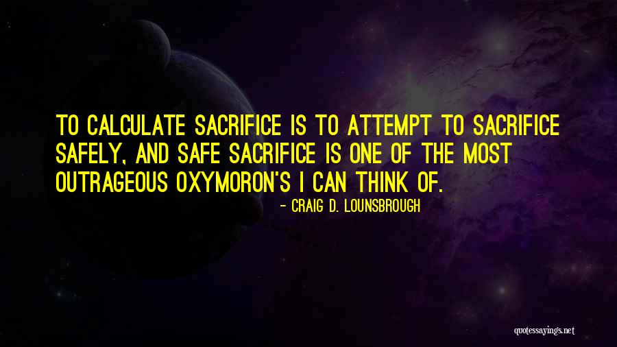 Generous Quotes By Craig D. Lounsbrough