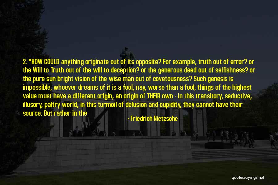 Generous Quotes By Friedrich Nietzsche