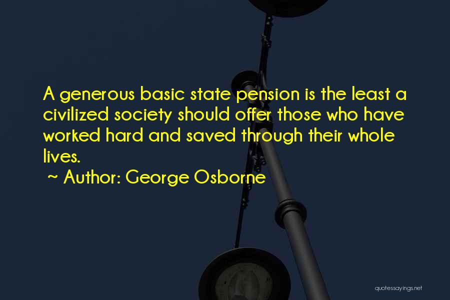 Generous Quotes By George Osborne