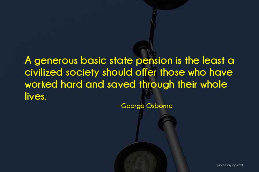 Generous Quotes By George Osborne