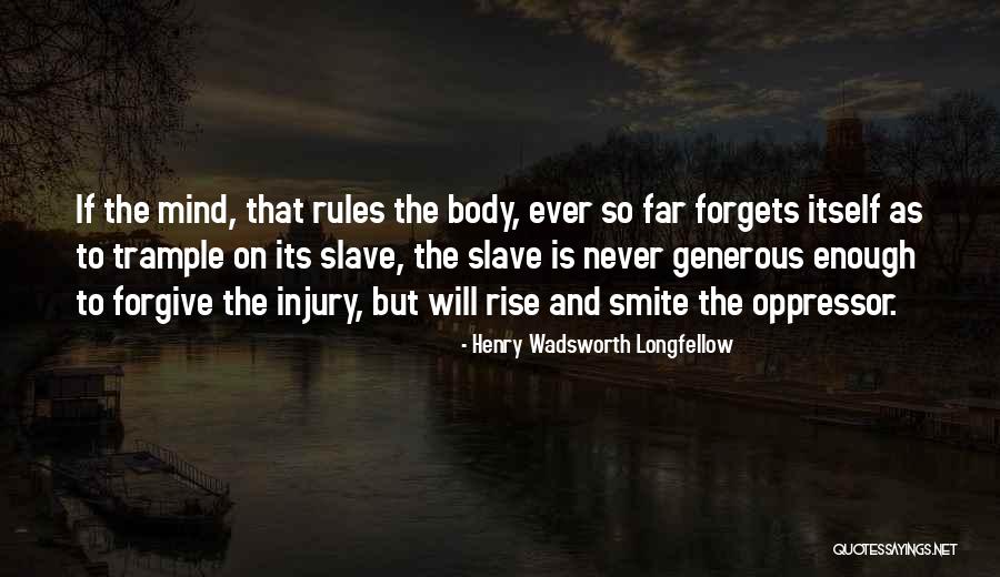 Generous Quotes By Henry Wadsworth Longfellow