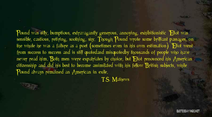 Generous Quotes By T.S. Mathews