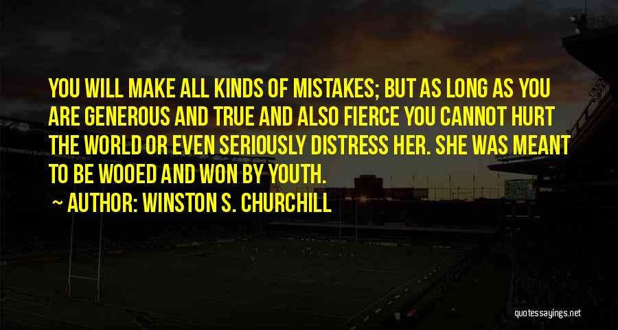 Generous Quotes By Winston S. Churchill