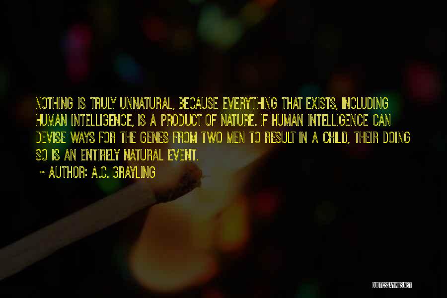 Genes Quotes By A.C. Grayling