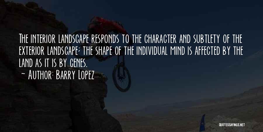 Genes Quotes By Barry Lopez