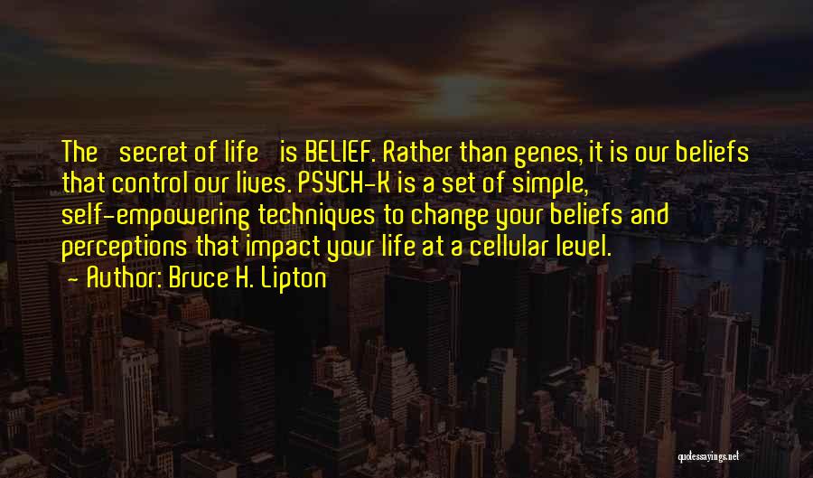 Genes Quotes By Bruce H. Lipton