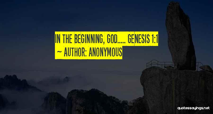 Genesis 1 Quotes By Anonymous