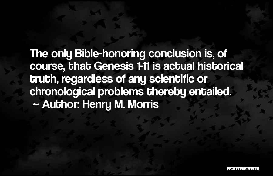 Genesis 1 Quotes By Henry M. Morris