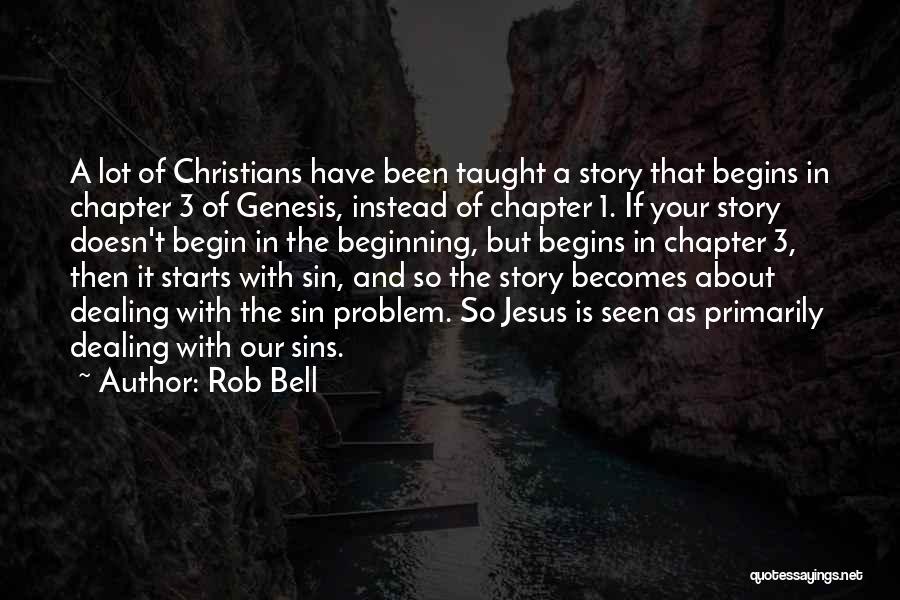 Genesis 1 Quotes By Rob Bell