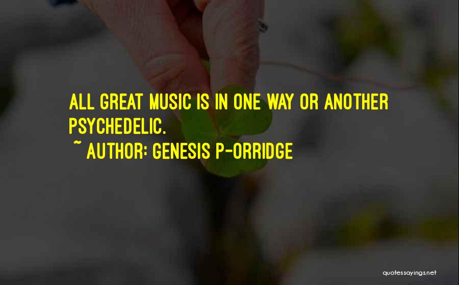 Genesis P-Orridge Quotes 1717370