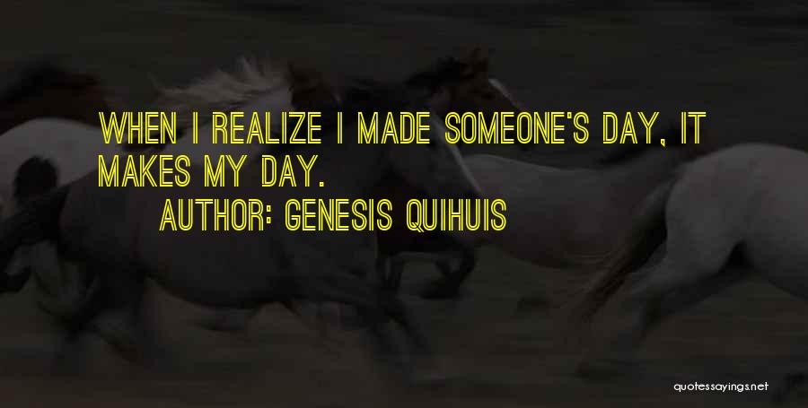 Genesis Quihuis Quotes 1104543