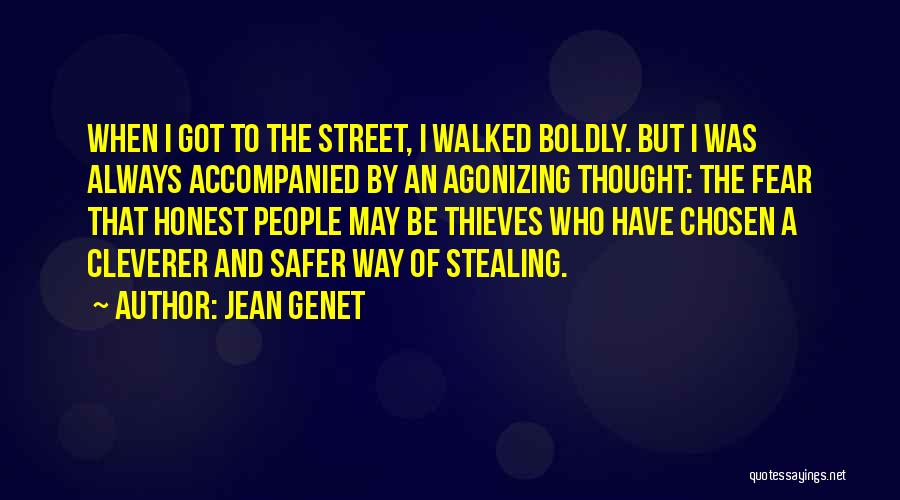 Genet Quotes By Jean Genet