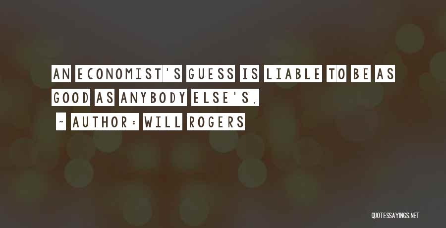 Genetic Defect Quotes By Will Rogers