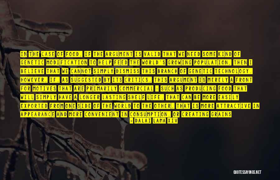 Genetic Modification Quotes By Dalai Lama XIV Genetic Modification Quotes By Dalai Lama XIV