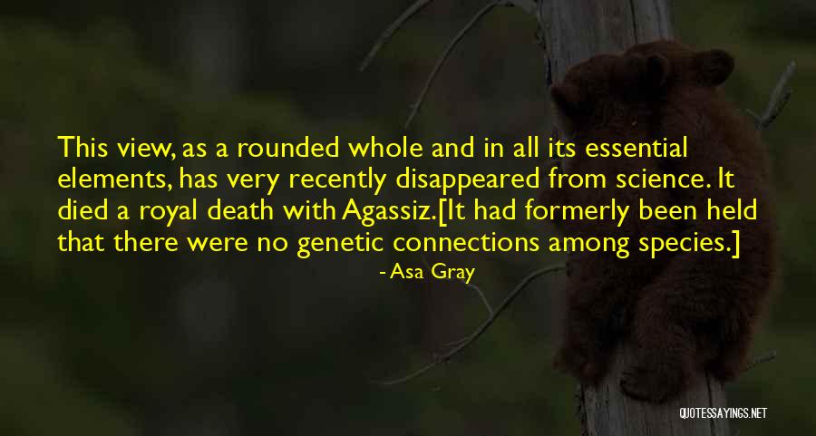 Genetic Science Quotes By Asa Gray Genetic Science Quotes By Asa Gray