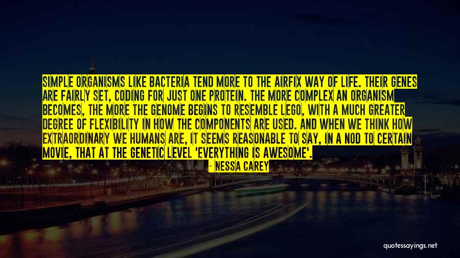 Genetic Science Quotes By Nessa Carey Genetic Science Quotes By Nessa Carey