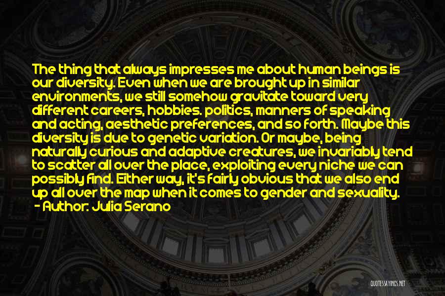 Genetic Variation Quotes By Julia Serano