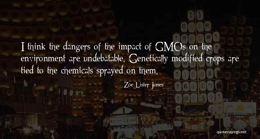 Genetically Modified Crops Quotes By Zoe Lister-Jones Genetically Modified Crops Quotes By Zoe Lister-Jones