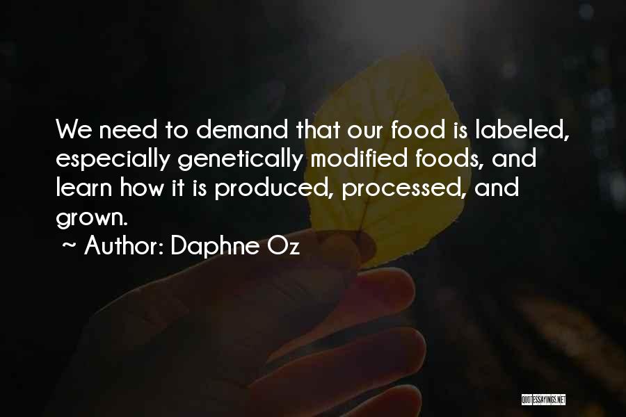 Genetically Modified Food Quotes By Daphne Oz