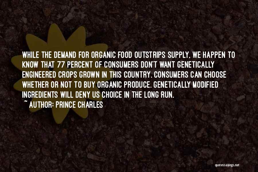 Genetically Modified Food Quotes By Prince Charles