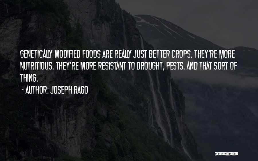 Genetically Modified Quotes By Joseph Rago