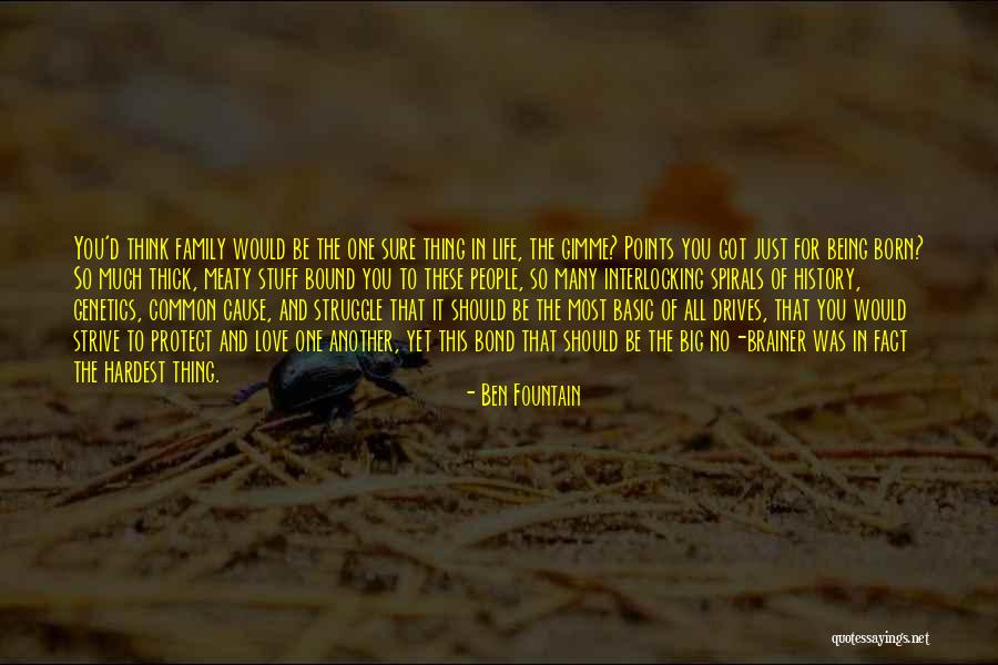 Genetics Love Quotes By Ben Fountain Genetics Love Quotes By Ben Fountain