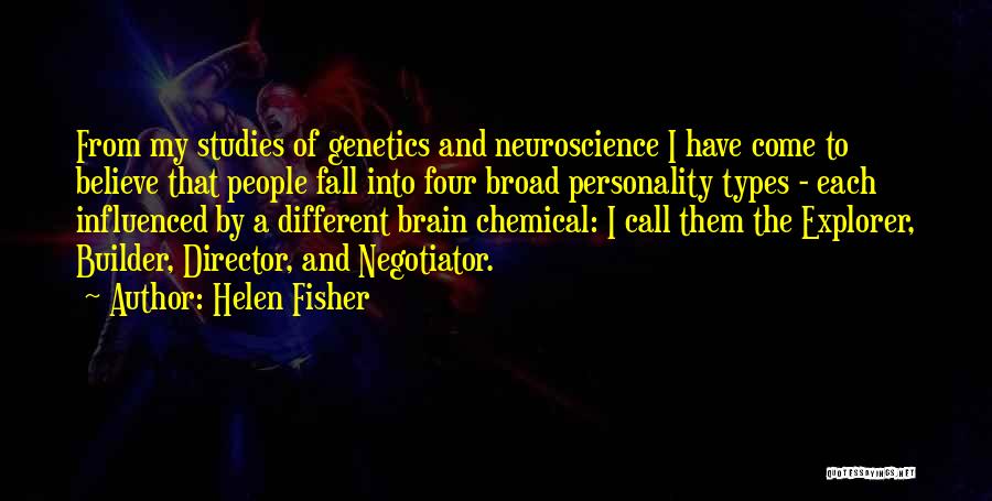 Genetics Quotes By Helen Fisher