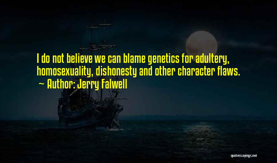 Genetics Quotes By Jerry Falwell
