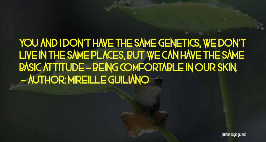 Genetics Quotes By Mireille Guiliano