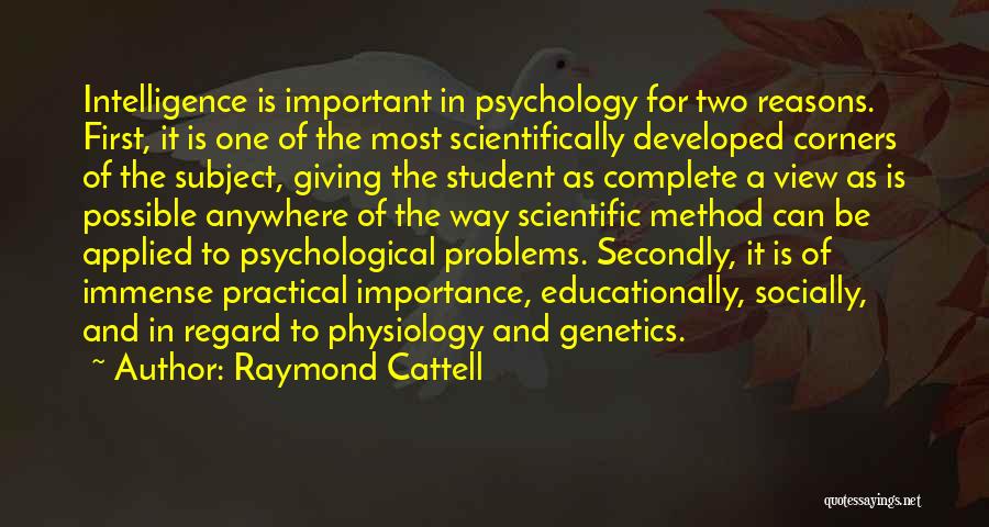 Genetics Quotes By Raymond Cattell