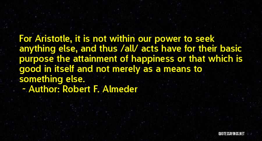 Genetics Quotes By Robert F. Almeder