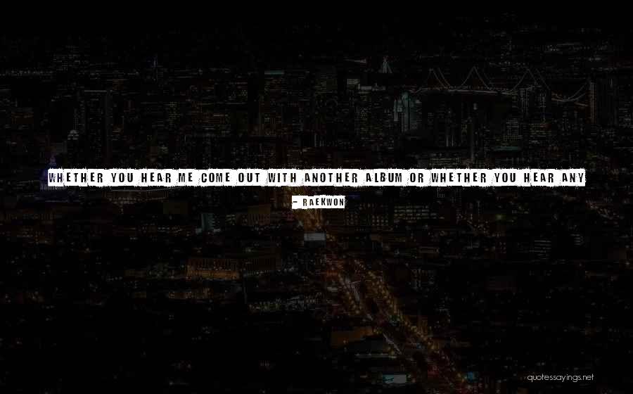 Genetone Quotes By Raekwon Genetone Quotes By Raekwon
