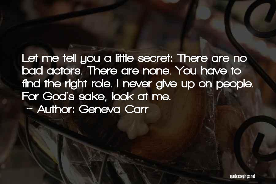 Geneva Carr Quotes 344531