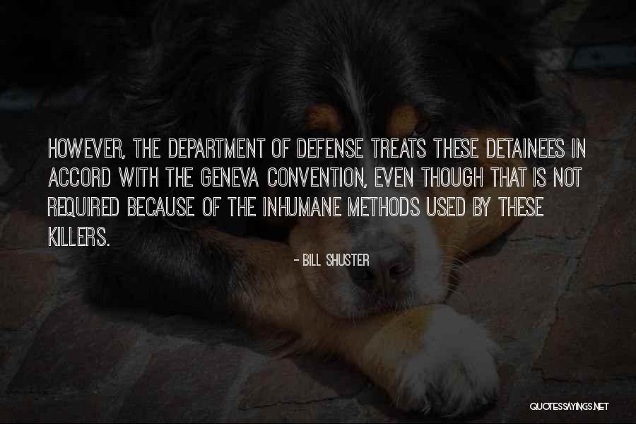 Geneva Convention Quotes By Bill Shuster Geneva Convention Quotes By Bill Shuster
