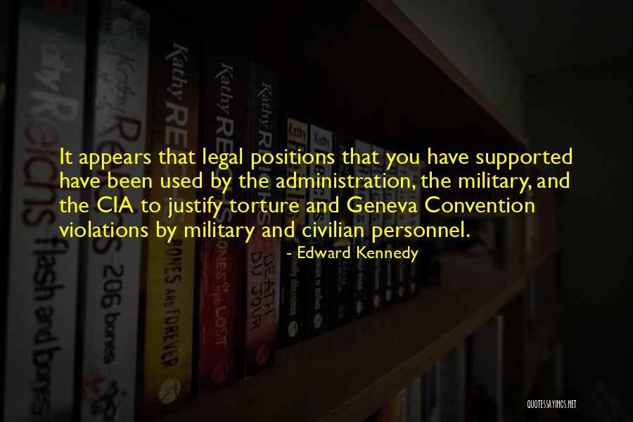 Geneva Convention Quotes By Edward Kennedy Geneva Convention Quotes By Edward Kennedy