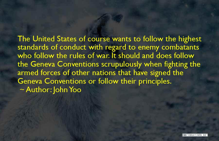 Geneva Conventions Quotes By John Yoo