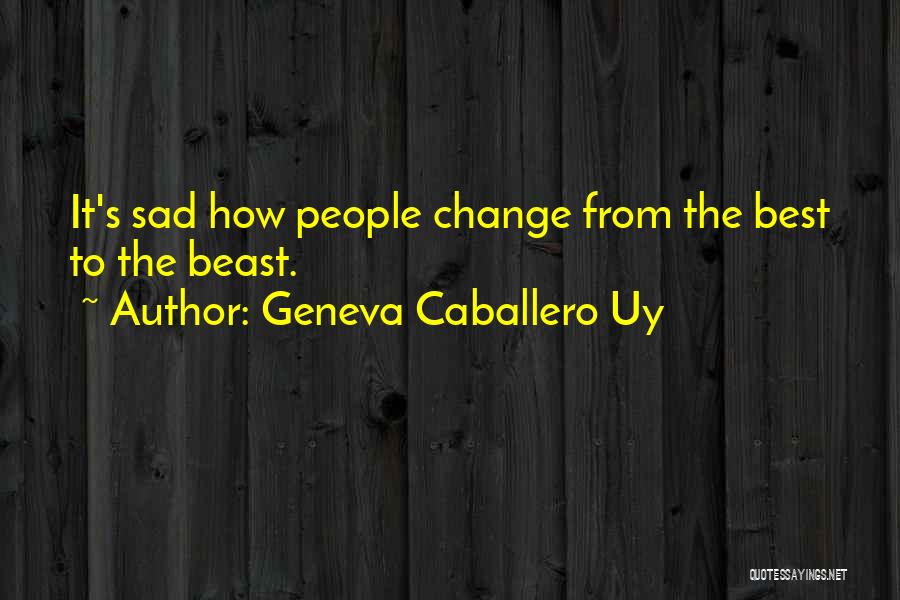 Geneva Quotes By Geneva Caballero Uy