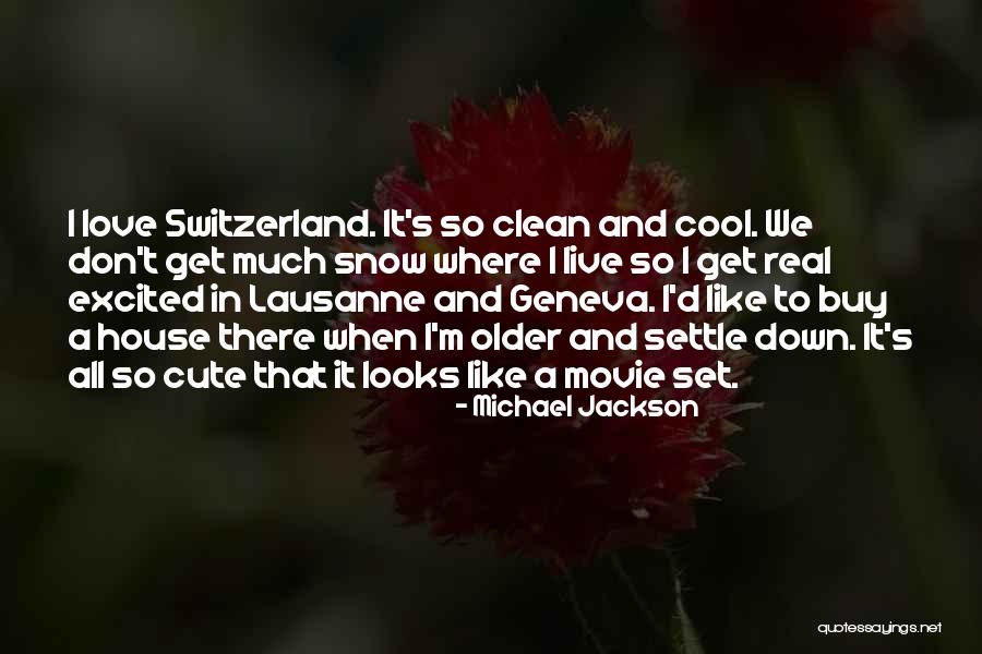 Geneva Quotes By Michael Jackson