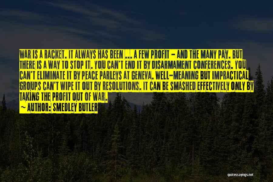 Geneva Quotes By Smedley Butler