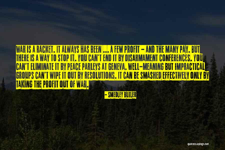 Geneva Quotes By Smedley Butler