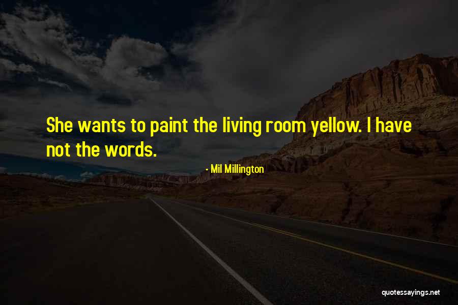 Geneveve Quotes By Mil Millington Geneveve Quotes By Mil Millington