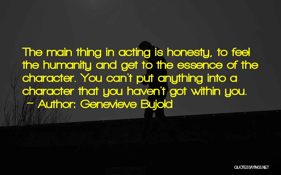 Genevieve Bujold Quotes 785379