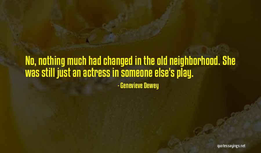 Genevieve Dewey Quotes 1490934 Genevieve Dewey Quotes 1490934