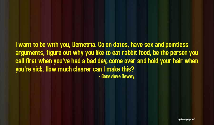 Genevieve Dewey Quotes 2172004 Genevieve Dewey Quotes 2172004