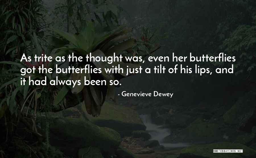 Genevieve Dewey Quotes 2183761