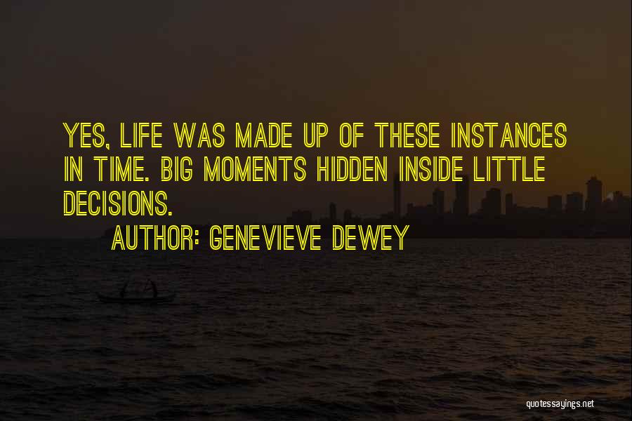 Genevieve Dewey Quotes 496082