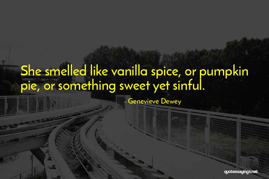 Genevieve Dewey Quotes 710530