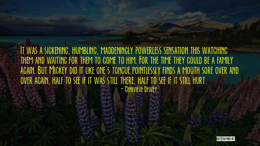 Genevieve Dewey Quotes 995486 Genevieve Dewey Quotes 995486