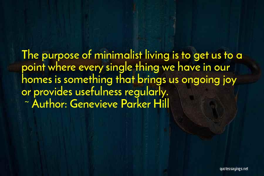 Genevieve Parker Hill Quotes 692095